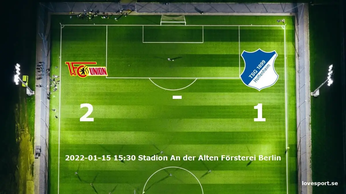 1. FC Union Berlin mot TSG 1899 Hoffenheim tidslinje och laguppställning