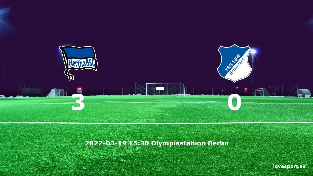 Hertha BSC mot TSG 1899 Hoffenheim tidslinje och laguppställning