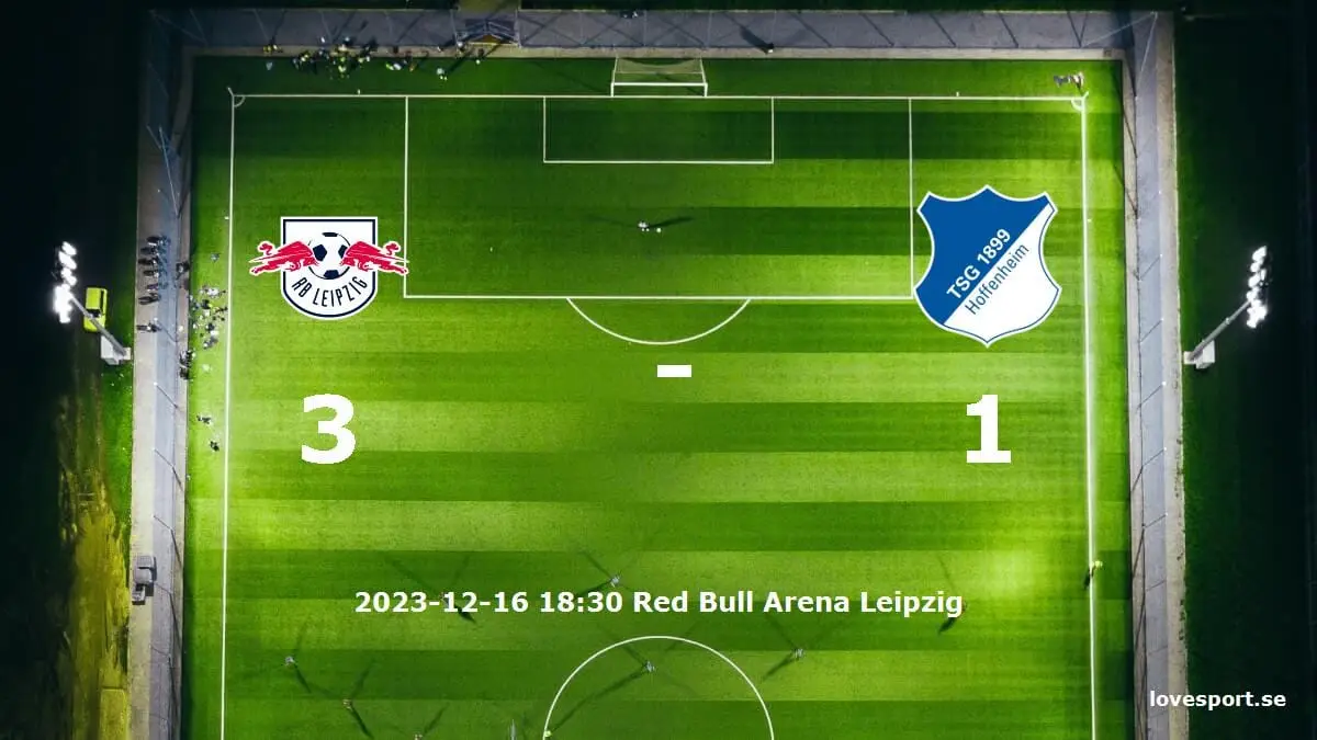 RB Leipzig mot TSG 1899 Hoffenheim tidslinje och laguppställning