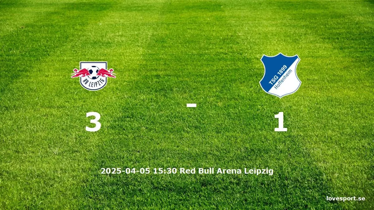 RB Leipzig mot TSG 1899 Hoffenheim tidslinje och laguppställning
