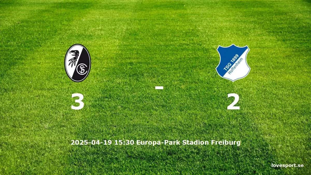 SC Freiburg mot TSG 1899 Hoffenheim tidslinje och laguppställning