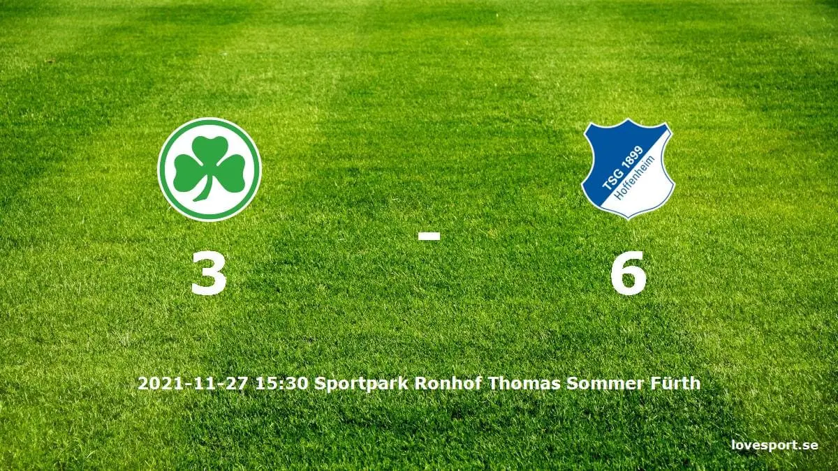 SpVgg Greuther Fürth mot TSG 1899 Hoffenheim tidslinje och laguppställning