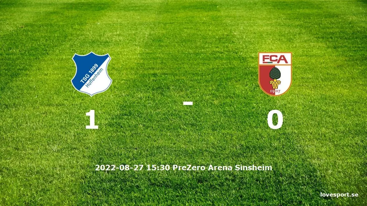 TSG 1899 Hoffenheim mot FC Augsburg tidslinje och laguppställning