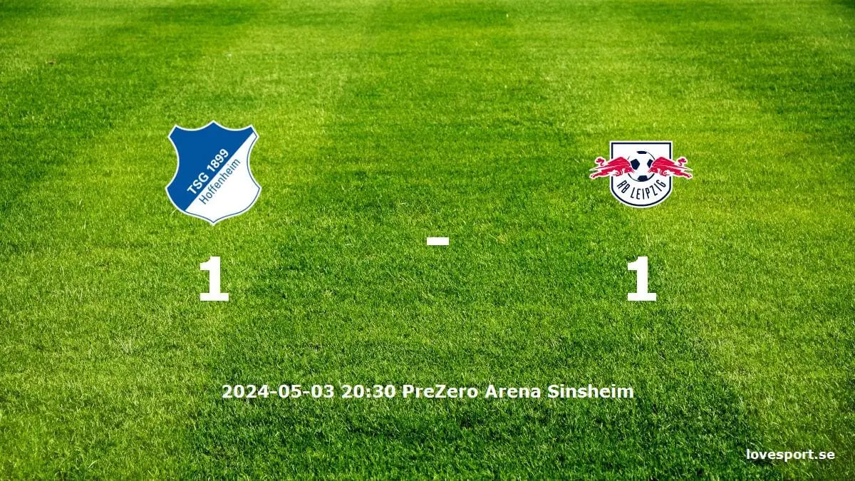 TSG 1899 Hoffenheim mot RB Leipzig tidslinje och laguppställning