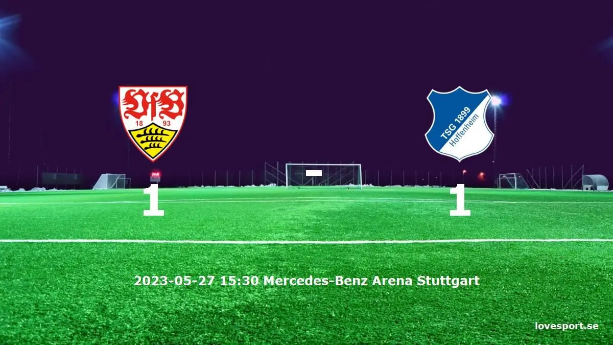 VfB Stuttgart mot TSG 1899 Hoffenheim tidslinje och laguppställning