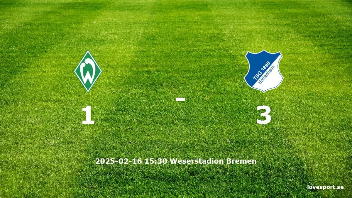 Werder Bremen mot TSG 1899 Hoffenheim tidslinje och laguppställning